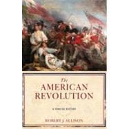 The American Revolution A Concise History