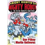 Ricky Ricotta #04 Mighty Robot Vs The Mecha-monkeys From Mars