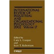 International Review of Industrial and Organizational Psychology 2002, Volume 17