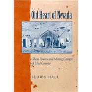 Old Heart Of Nevada