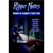 Ripper Notes : Death in London's East End
