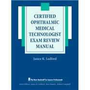 Certified Ophthalmic Medical Technologist Exam Review Manual