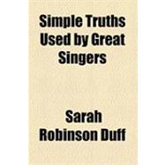 Simple Truths Used by Great Singers