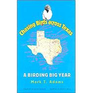 Chasing Birds Across Texas