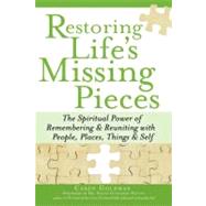 Restoring Life's Missing Pieces