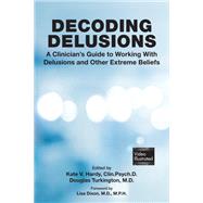 Decoding Delusions