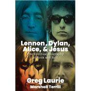 Lennon, Dylan, Alice, and Jesus,9781684512959