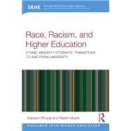 Race, Racism, and Higher Education