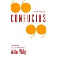 The Analects of Confucius