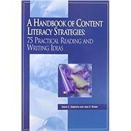A Handbook of Content Literacy Strategies 75 Practical Reading and Writing Ideas