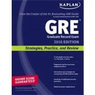 Kaplan GRE Exam 2010; Strategies, Practice, and Review