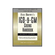 Faye Brown's Icd-9-Cm-Coding Handbook Without Answers: 2002