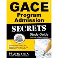Gace Program Admission Secrets