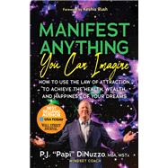 Manifest Anything You Can Imagine