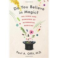 Do You Believe in Magic?