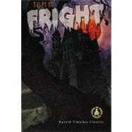 Tales of Fright : Retold Timeless Classics