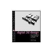 Digital 3D Design : The Use of 3D Applications in Digital Graphic Design