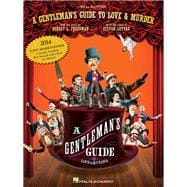 A Gentleman's Guide to Love and Murder Vocal Selections