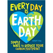 Every Day Is Earth Day