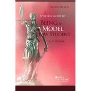 A Weekly Guide to Being a Model Law StudentCareer Guides)