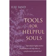 Tools for Helpful Souls