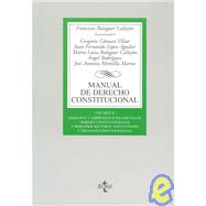 Manual De Derecho Constitucional/ Constitutional Guide Manual: Derechos Y Libertades Fundamentales. Deberes Constitucionales Y Principios Rectores. Instituciones Y Organos Constitucionales