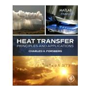 Heat Transfer Principles and Applications