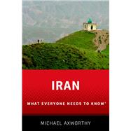 Iran What Everyone Needs to Know®