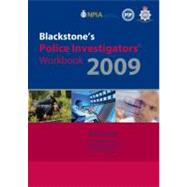 Blackstone's Police Investigators' Workbook 2009
