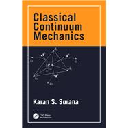 Classical Continuum Mechanics
