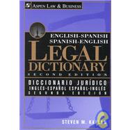 English-Spanish Spanish-English Legal Dictionary: Diccionario Juridico Ingles-Espanol Espanol-Ingles Aspen