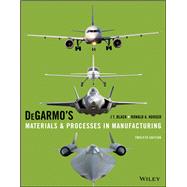 Materials and Processes in Manufacturing, 12th Edition