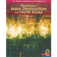 Weapons Of Mass Destruction And North Korea