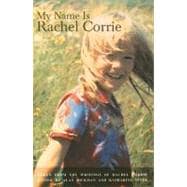 My Name Is Rachel Corrie