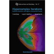 Hypercomplex Iterations: Distance Estimation and Higher Dimensional Fractals