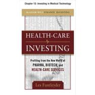 Healthcare Investing, Chapter 13 - Investing in Medical Technology