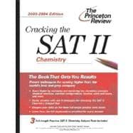Cracking the SAT II : Chemistry: Subject Test 2003-2004