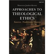 Approaches to Theological Ethics