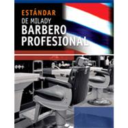 Milady's Standard Professional Barbering, Spanish Edition, 5th Edition