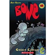 Bone 7 : Ghost Circles