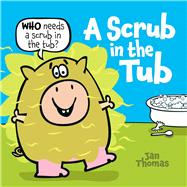 A Scrub in the Tub book cover, ISBN 9781665972963