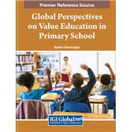 Global Perspectives on Value Education in Primary School