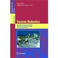 Swarm Robotics : SAB 2004 International Workshop, Santa Monica, CA, USA, July 17, 2004, Revised Selected Papers