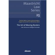 The Art of Moving Borders Liber Amicorum Hildegard Schneider