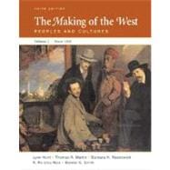 The Making of the West, Volume II: Since 1500 Peoples and Cultures