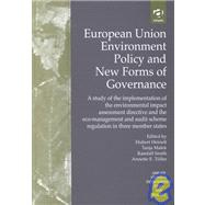 European Union Environment Policy and New Forms of Governance