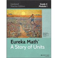 Common Core Mathematics, A Story of Units: Grade 4, Module 1 Place Value, Rounding, and Algorithms for Addition and Subtraction