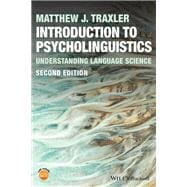 Introduction to Psycholinguistics Understanding Language Science