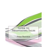 Guide to Negotiating Sales