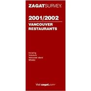 Zagatsurvey 2001/2002 Vancouver Restaurants
